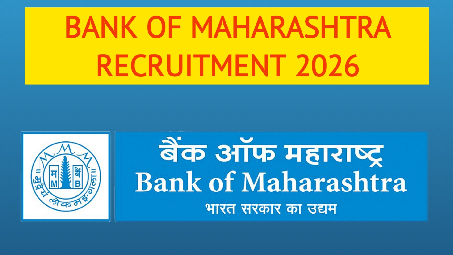 You are currently viewing Bank of Maharashtra Apprentice Recruitment 2026—Apply Online for 600 Posts